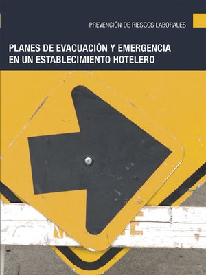 cover image of Planes de evacuación y emergencia en un establecimiento hotelero